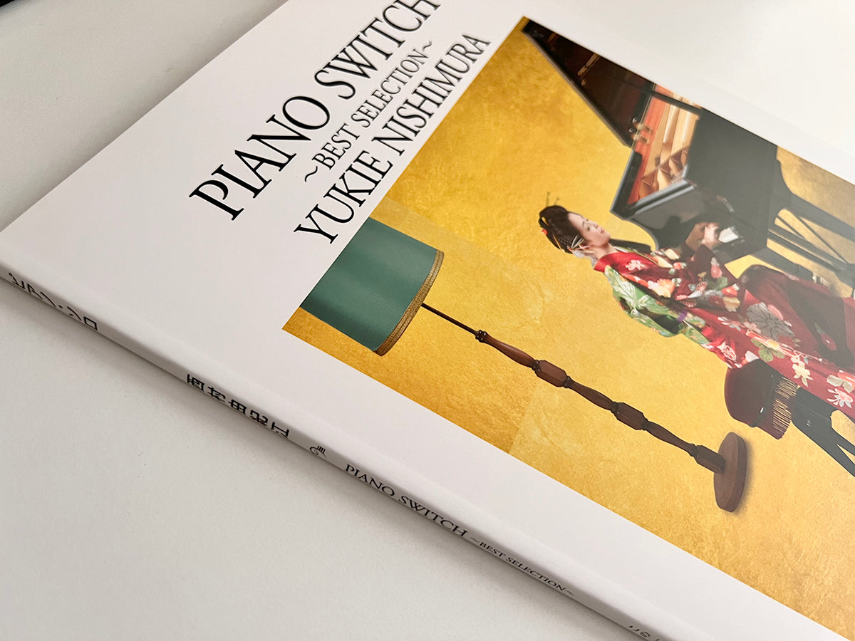 Yukie Nishimura - PIANO SWITCH ~Best Selection~ for Piano Solo(Upper-Intermediate) Sheet Music Book