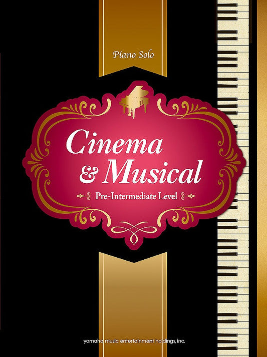 Cinema & Musical Piano Solo Pre-Intermediate Level/English Version