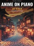 Anime on Piano [Action]: 15 Hit Japanese Anime Songs - Piano Solo (Pre-Intermediate) - Sheet Music Book