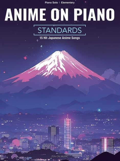 Anime on Piano [Standards]: 15 Hit Japanese Anime Songs - Piano Solo (Pre-Intermediate) - Sheet Music Book