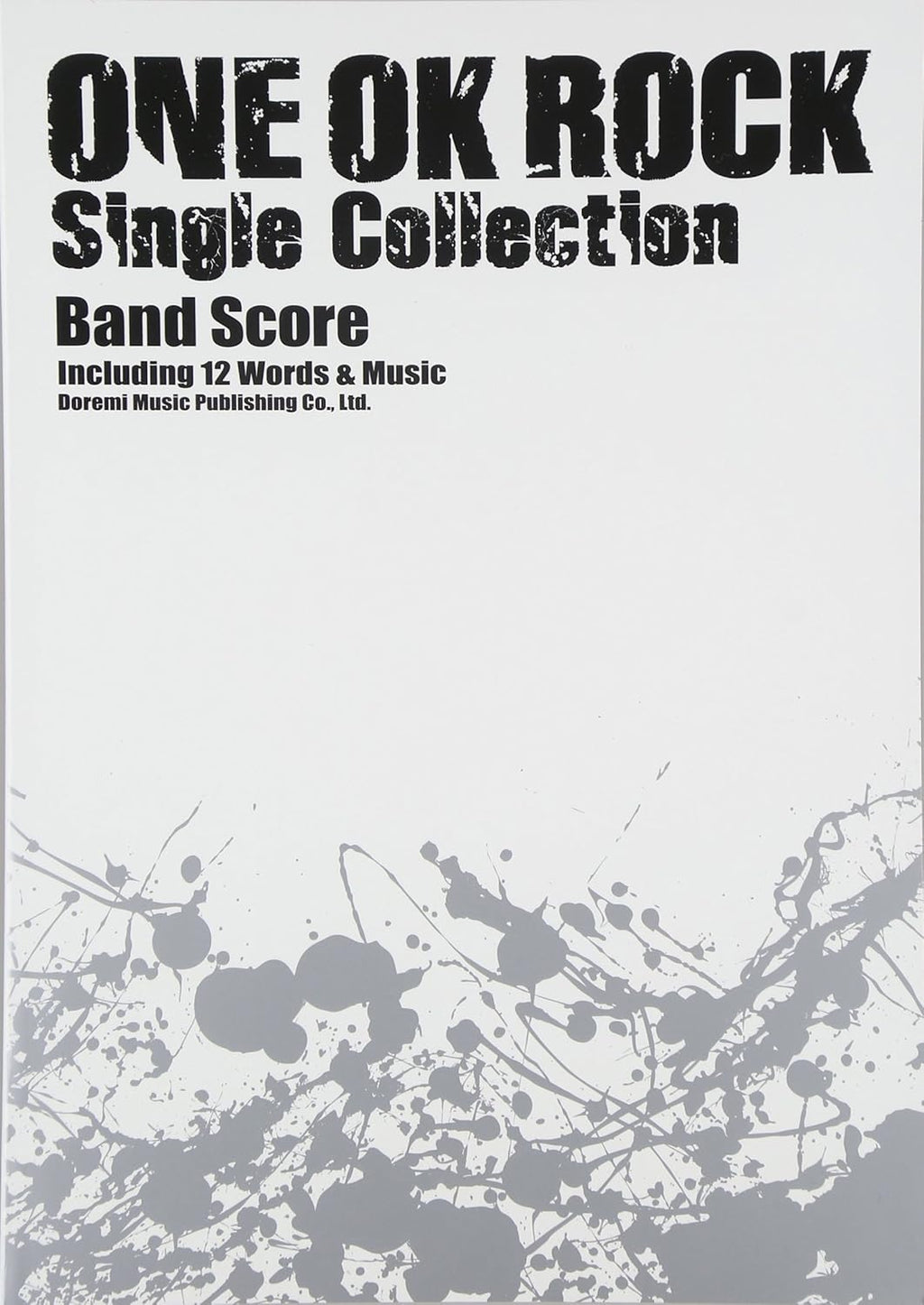 ONE OK ROCK / Single Collection - Band Score (Not Rated) - Sheet Music Book