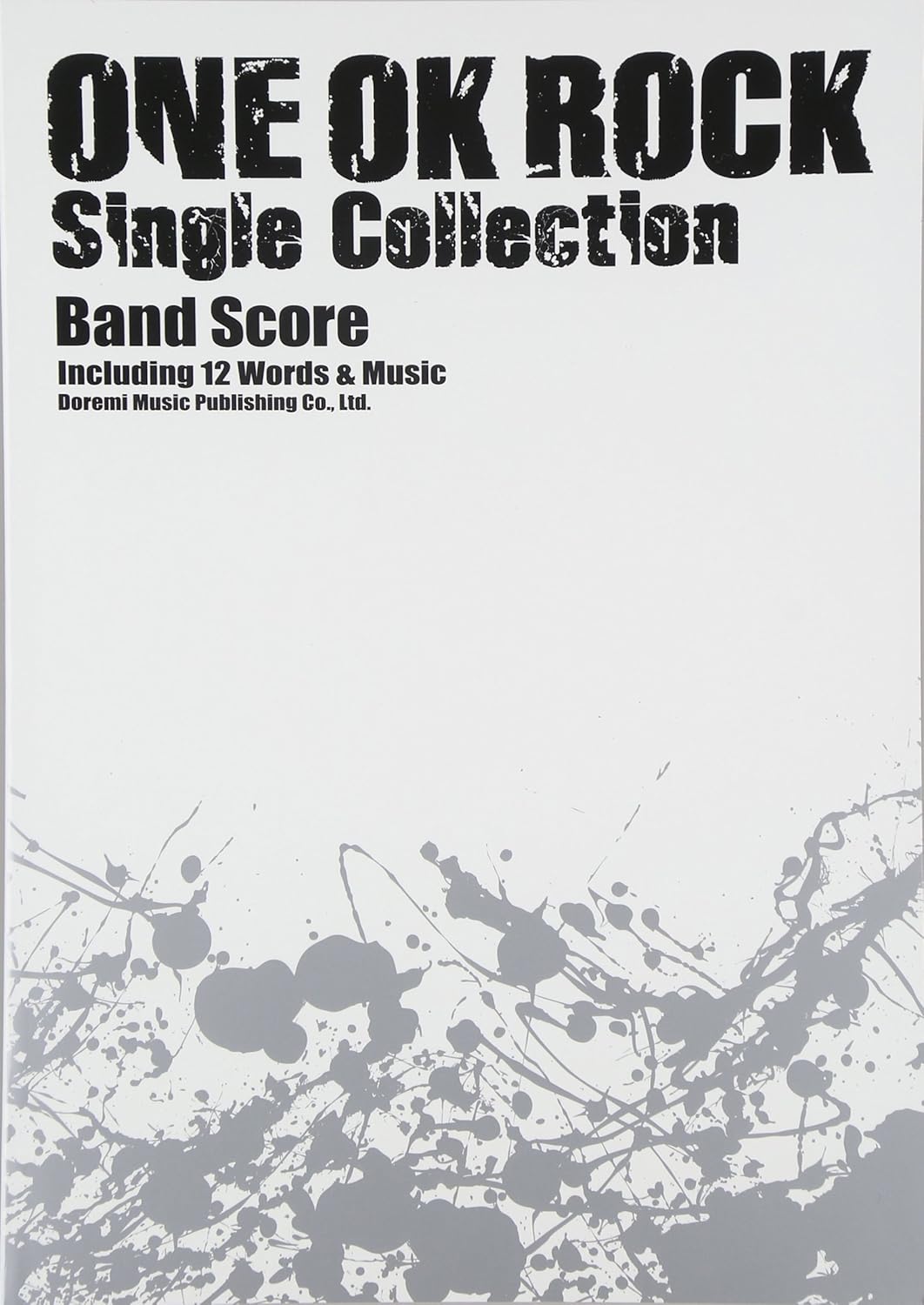 ONE OK ROCK / Single Collection - Band Score (Not Rated) - Sheet Music Book