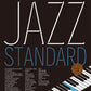Jazz Standard 50 Lieder für Klavier Solo (Leicht) Notenbuch