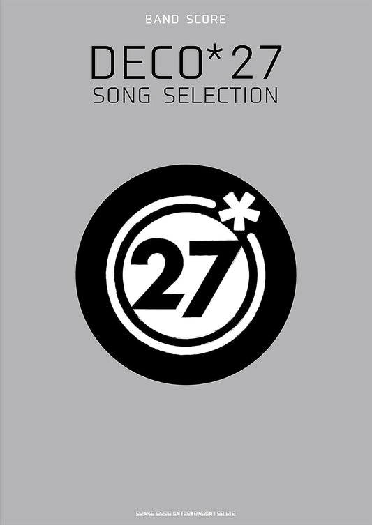 DECO*27 SONG SELECTION Band Score Sheet Music Book