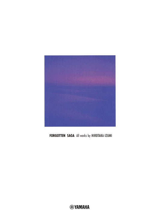 Hirotaka Izumi FORGOTTEN SAGA Piano Solo(Advanced) Sheet Music Book
