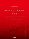 Yukio Yokoyama Piano Compositions 1: Piano Solo - Sheet Music Book