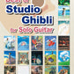 Studio Ghibli Best Selection for Guitar Solo(Japanese-English-Chinese Edition)