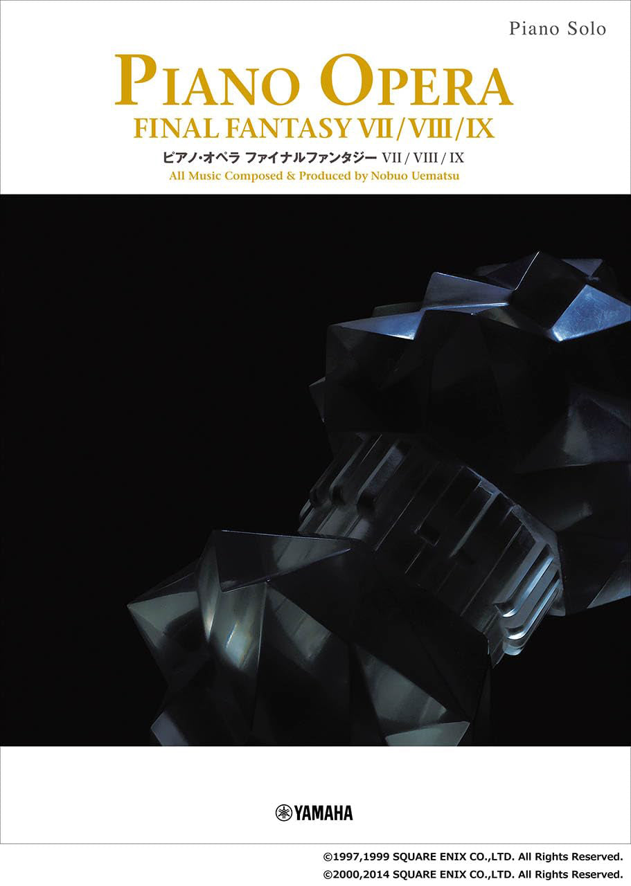 PIANO OPERA FINAL FANTASY VII / VIII / IX: Piano Solo - Sheet Music Book