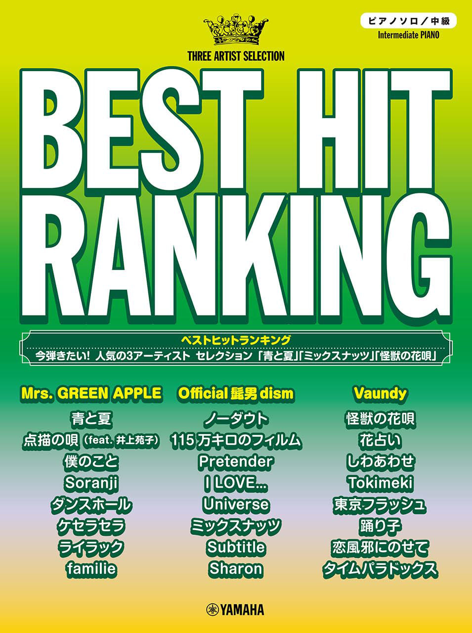 BEST HIT RANKING - Intermediate Piano Solo: 3 Popular Artists Selection - Sheet Music Book