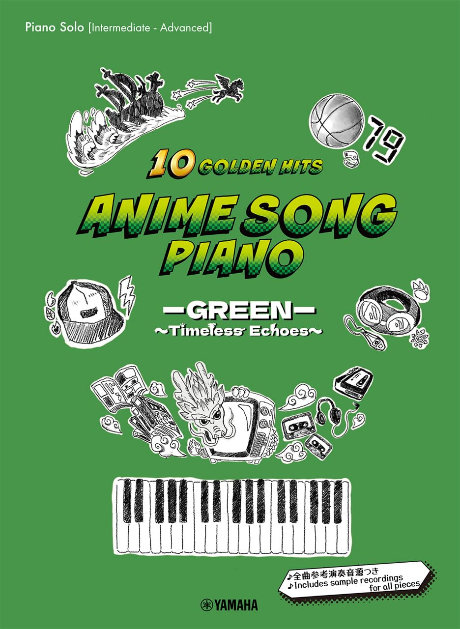 Anime Song Piano: 10 Golden Hits - GREEN - Timeless Echoes - Piano Solo (Intermediate) - Sheet Music Book