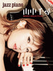Jazz Piano: Chihiro Yamanaka Music Selection - Piano Solo (Advanced) - Sheet Music Book
