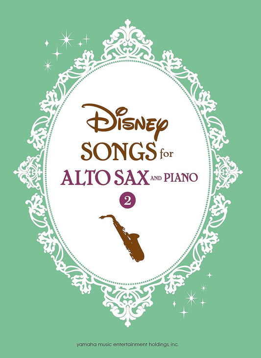 Disney Songs für Altsaxophon und Klavier 2 (Mittelstufe) Notenbuch / englische Version