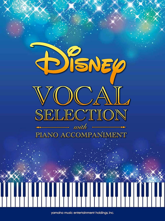 Disney Vocal Selection with Piano accompaniment(Intermediate) Sheet Music Book /English Version