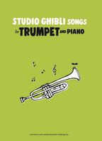Studio Ghibli Songs for Trumpet and Piano - Sheet Music Book /English Version
