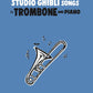 Studio Ghibli Songs für Posaune und Klavier (Mittelstufe) Notenbuch / englische Version