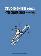 Studio Ghibli Songs for Trombone and Piano - Sheet Music Book /English Version