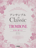 Classical Melodies for Trombone Ensemble - Sheet Music Book