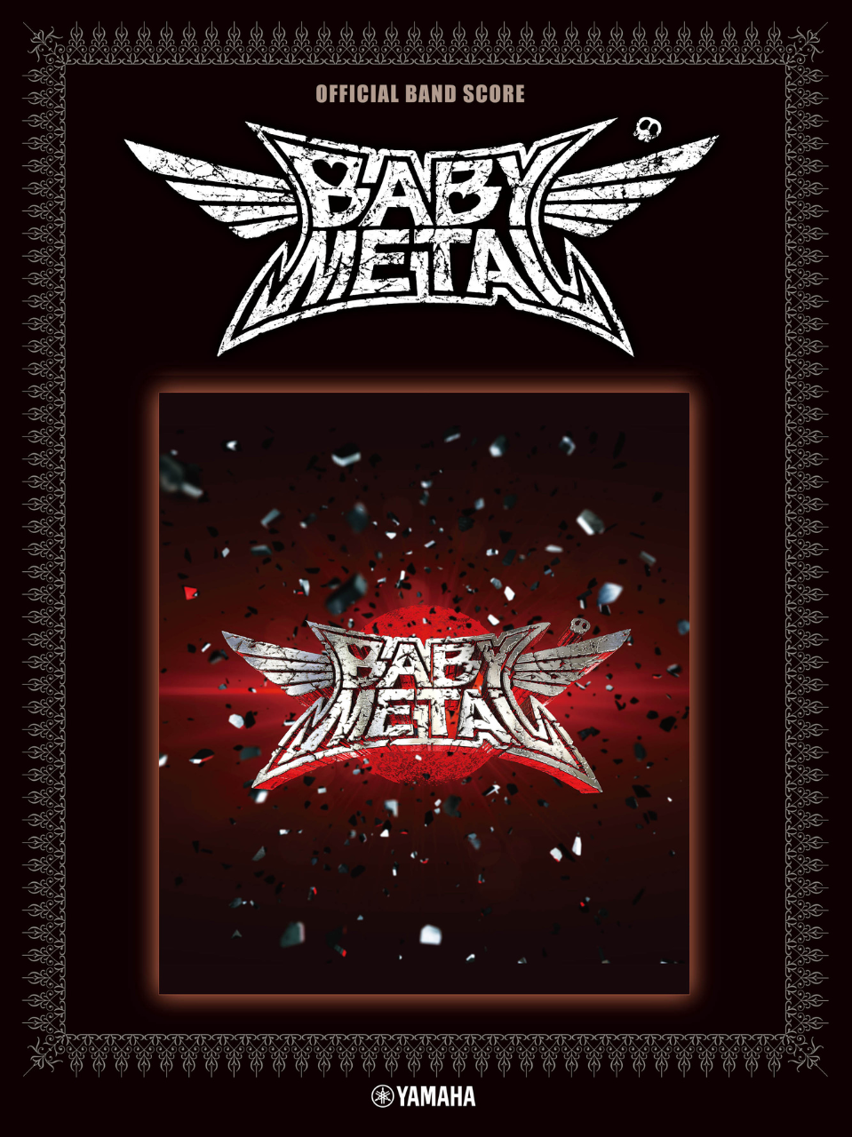 Official J-Rock Band Score; BABYMETAL "BABYMETAL" - Sheet Music Book