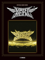 Official J-Rock Band Score; BABYMETAL "METAL RESISTANCE" - Sheet Music Book Cover