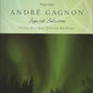 Andre Gagnon Special Selection for Piano Solo