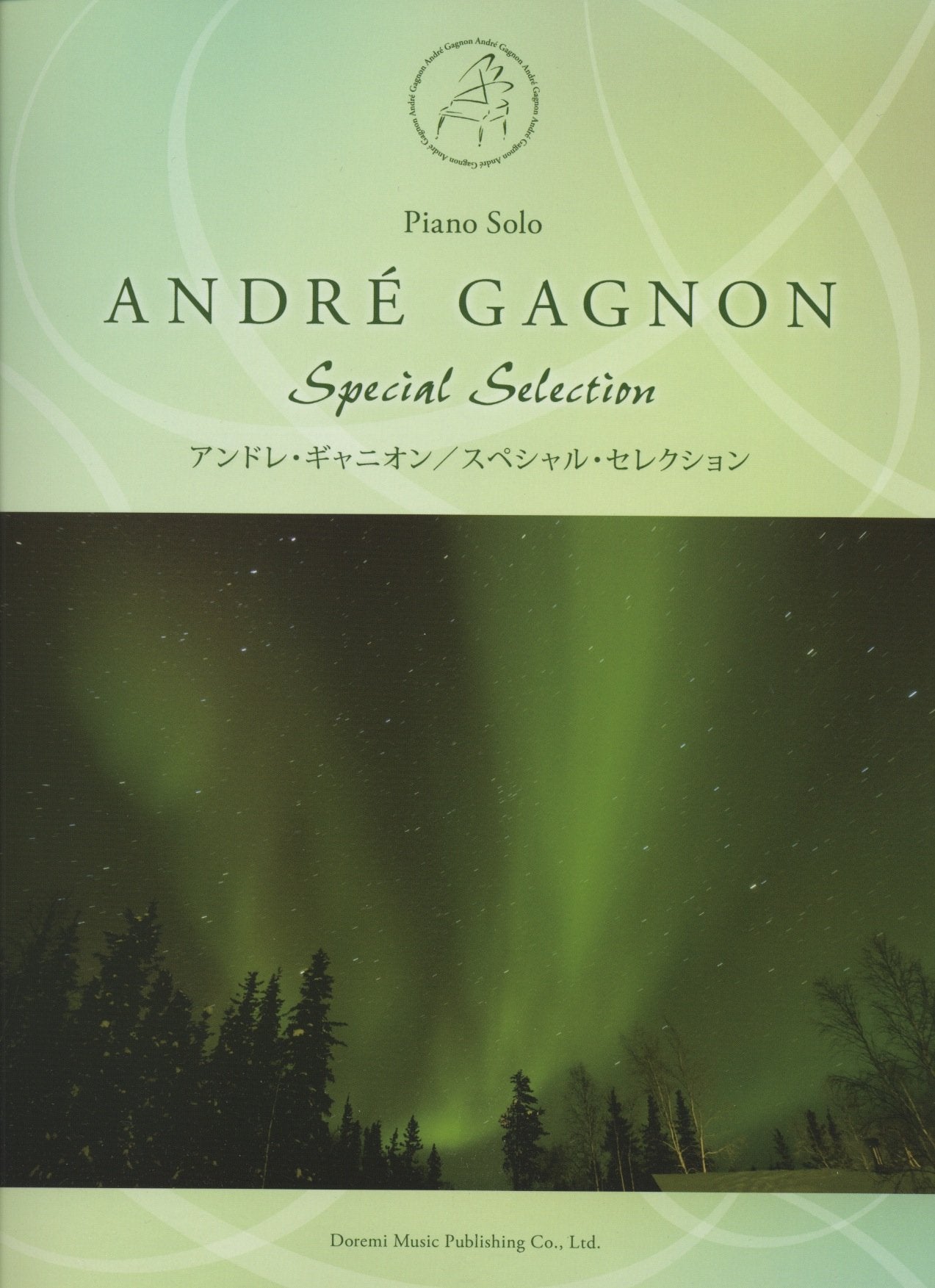Andre Gagnon Special Selection for Piano Solo