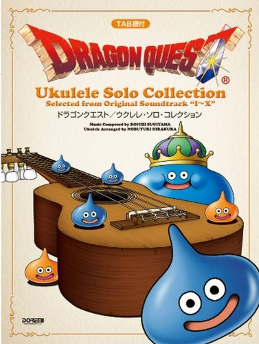 Dragon Quest Ukulele Solo Collection Sheet Music Book TAB