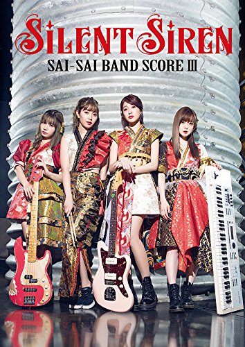 SILENT SIREN:SAI-SAI Band Score III Sheet Music Book