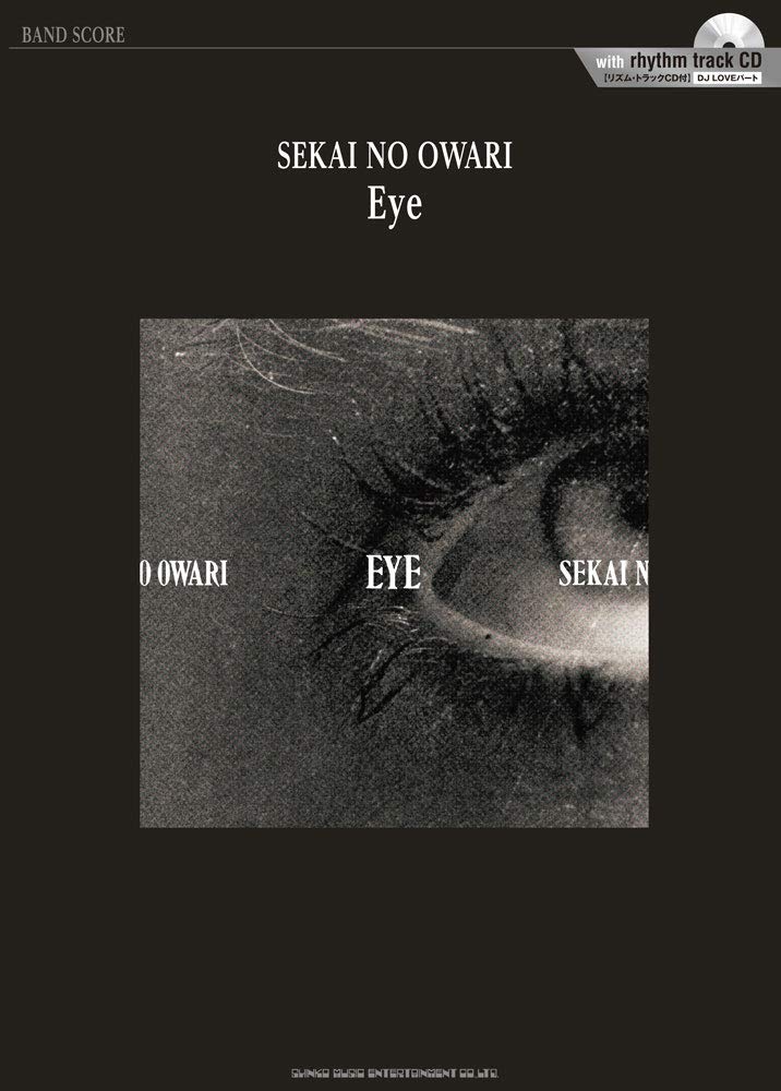 SEKAI NO OWARI "Eye" Band Score TAB w/CD(Rhythm track)