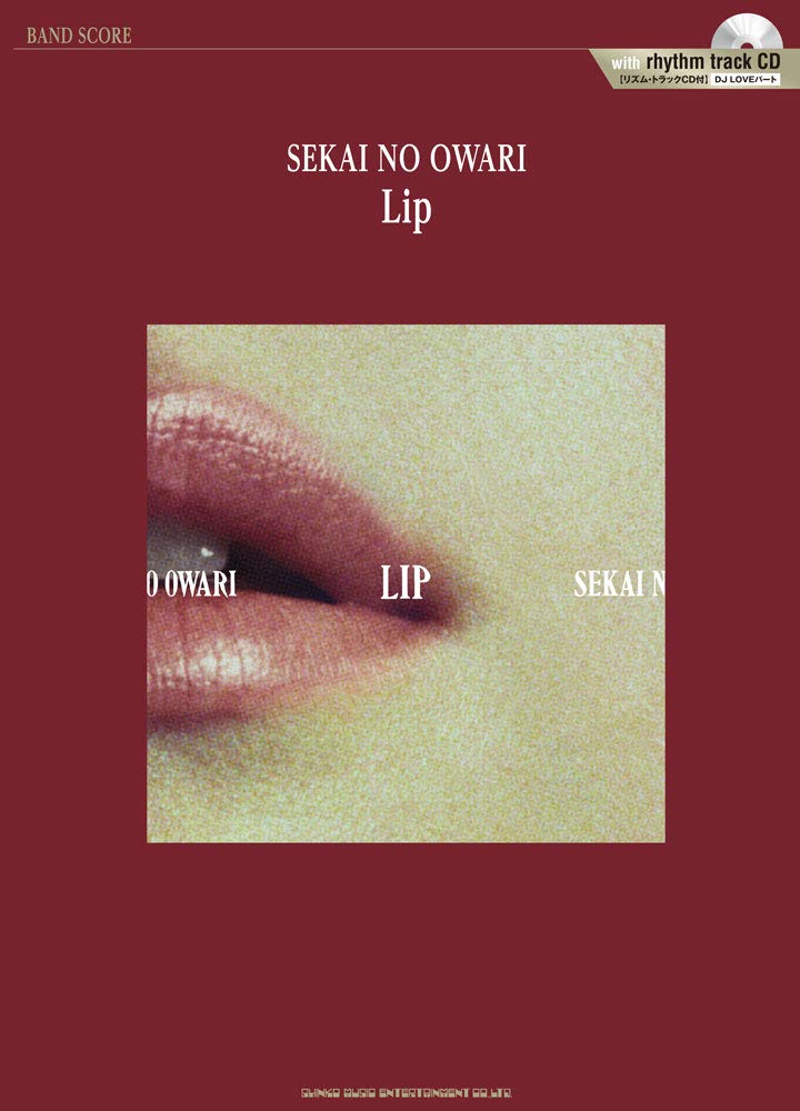 SEKAI NO OWARI "Lip" Band Score TAB w/CD(Rhythm track)