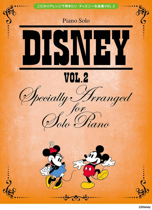 Disney VOL.2 Specially Arranged for Piano Solo(Upper-Intermediate)