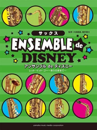 Disney Song Collection for Easy to Intermediate Saxophone Ensemble Sheet Music Book