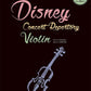 Disney Concert Advanced Repertory Violin Sheet Music Book w/CD