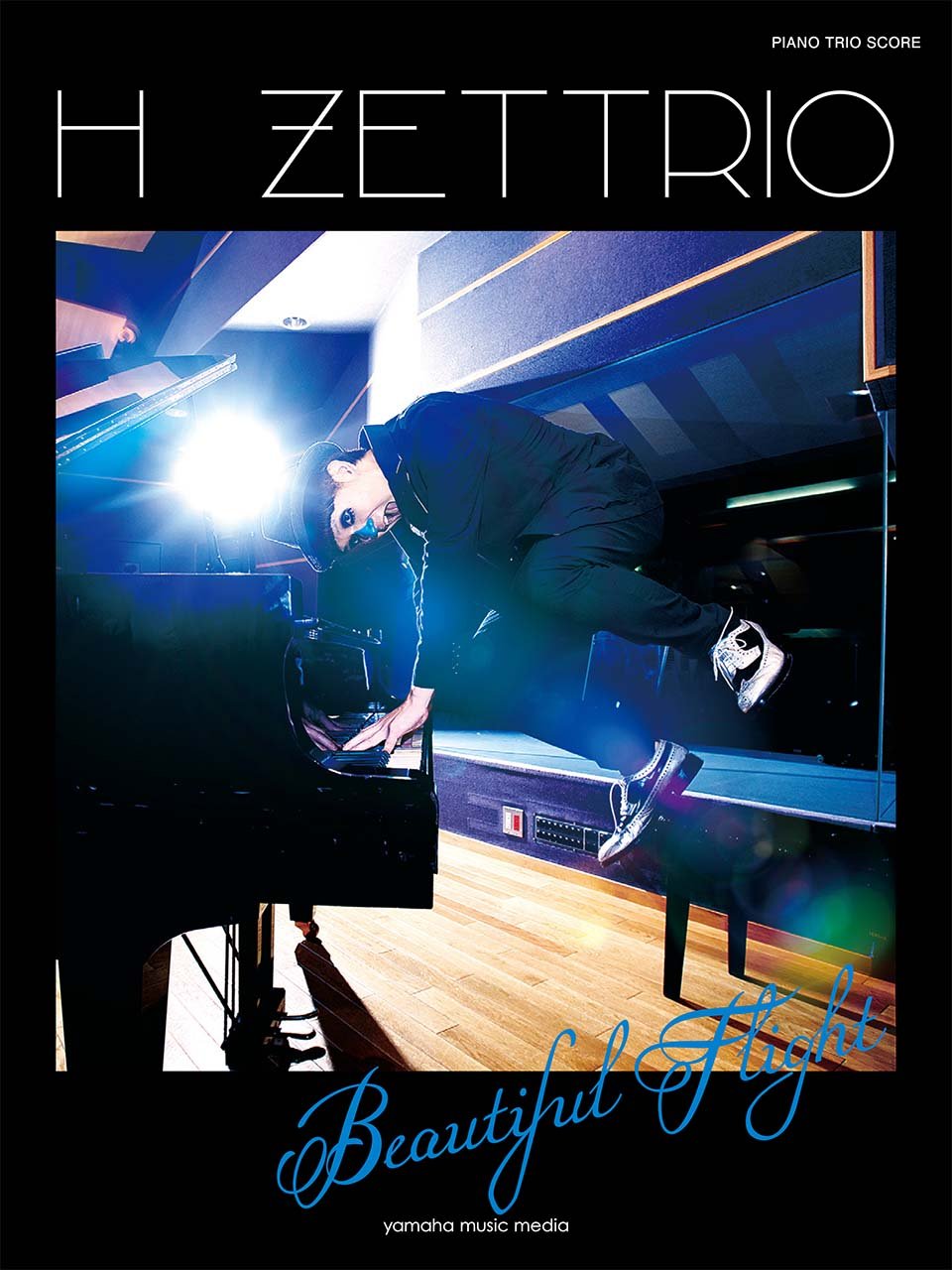 H ZETTRIO [Beautiful Flight] Piano Trio Score(Piano / Double Bass / Drums) Sheet Music Book