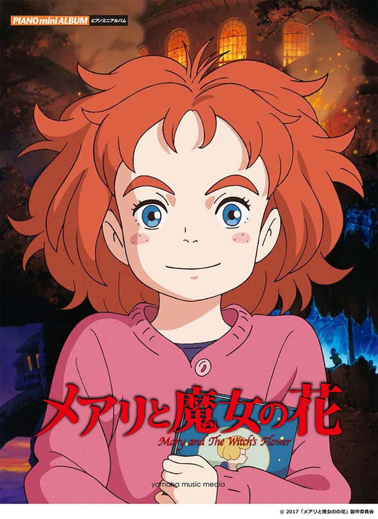 The collection of Mary & the Witch's Flower songs for Piano Sheet Music Book
