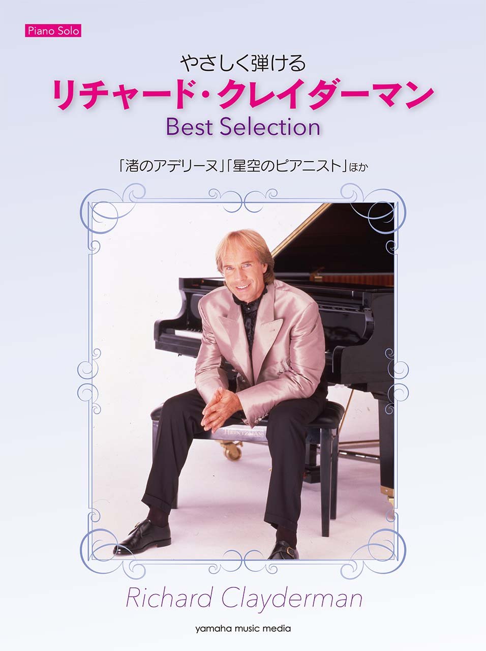 Richard Clayderman Best Selection Easy Piano Solo Sheet Music Book