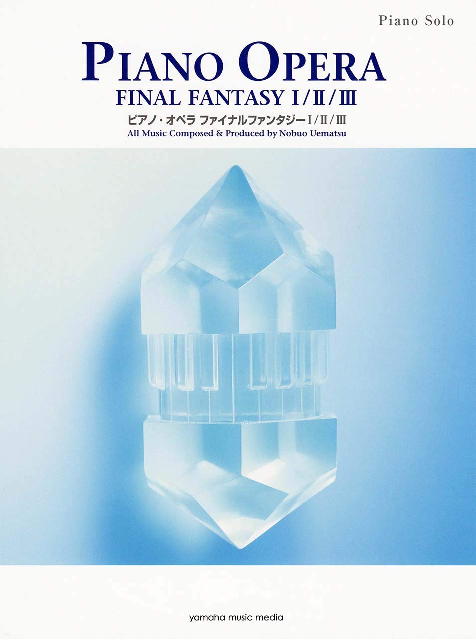 Final Fantasy I/II/III Piano Opera for Advanced Piano Solo