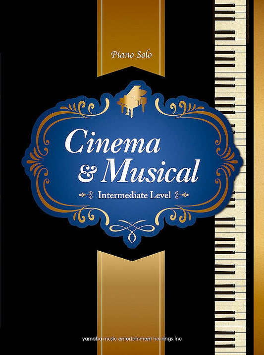 Cinema & Musical Piano Solo Intermediate Level/English Version