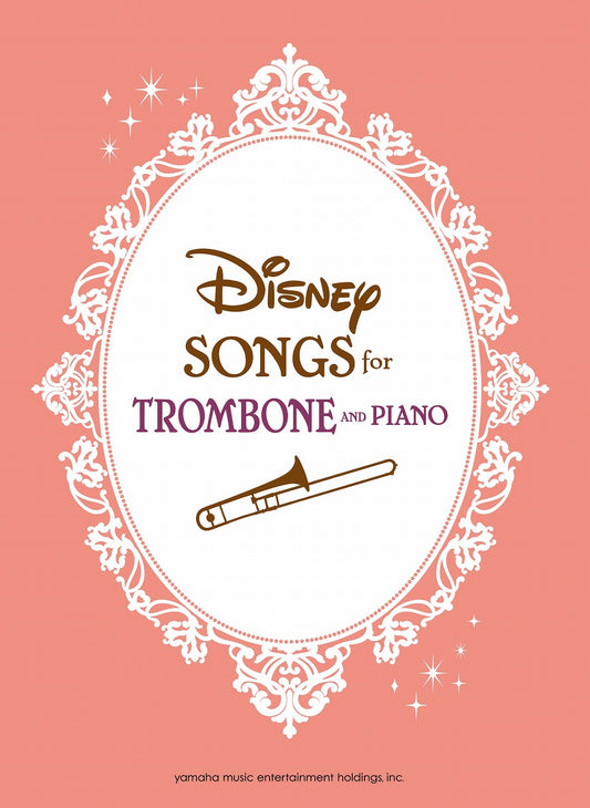 Disney Songs for Trombone and Piano/English Version