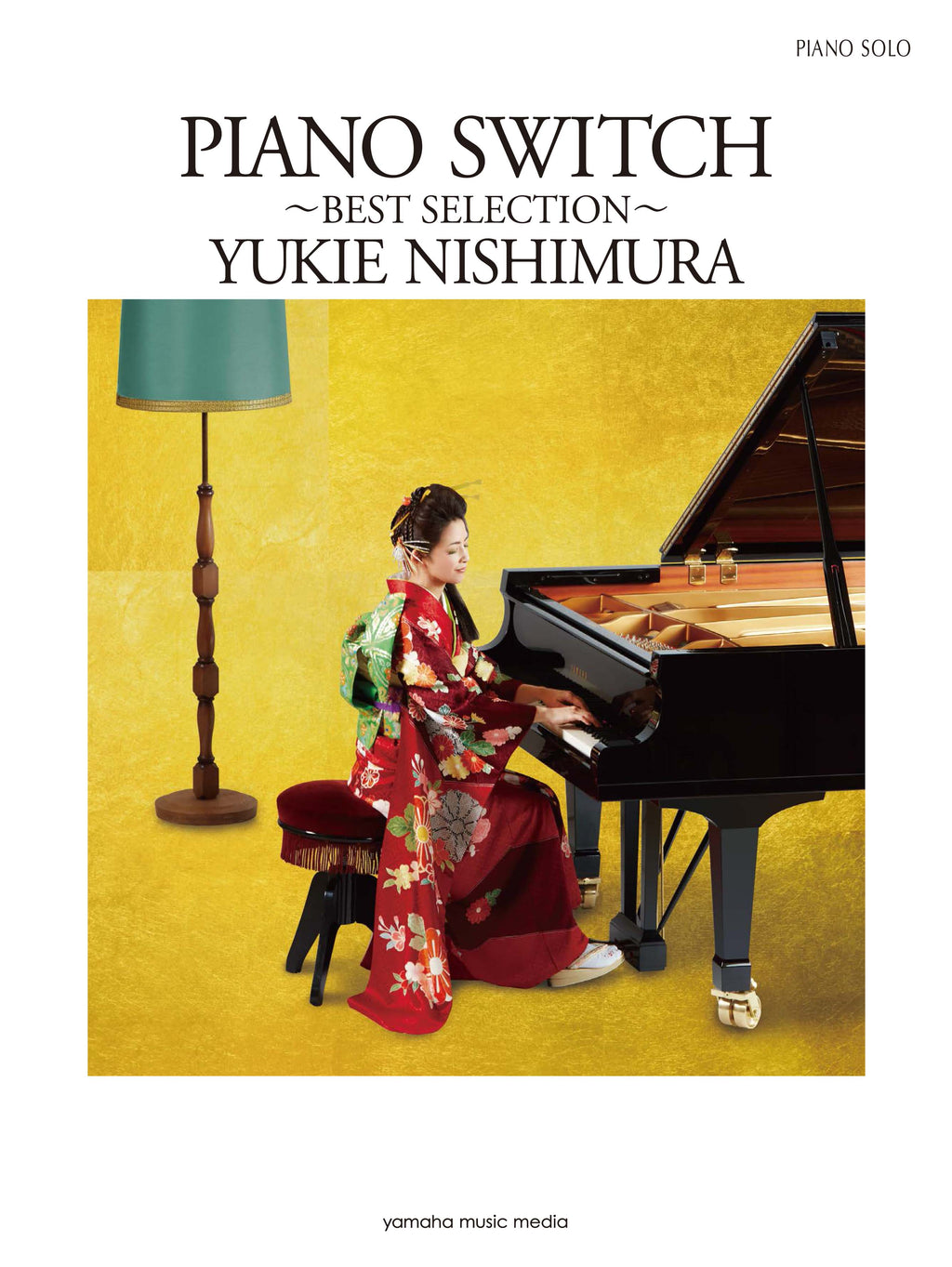 Yukie Nishimura - PIANO SWITCH ~Best Selection~ for Piano Solo Sheet Music Book