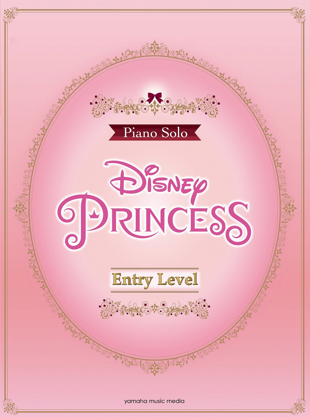 Disney Princess Vol. 1 Piano Solo Entry Level/English Version