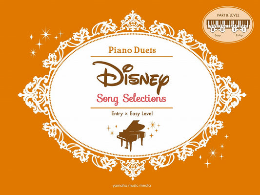 Disney Song Selections for Piano Duet Entry Level and Easy Level/English Version